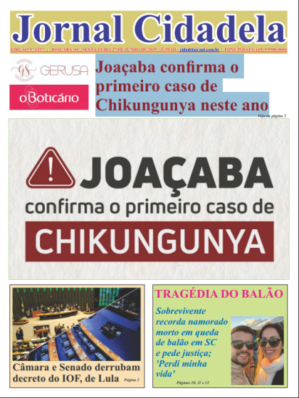Joaçaba confirma o primeiro caso de Chikungunya neste ano