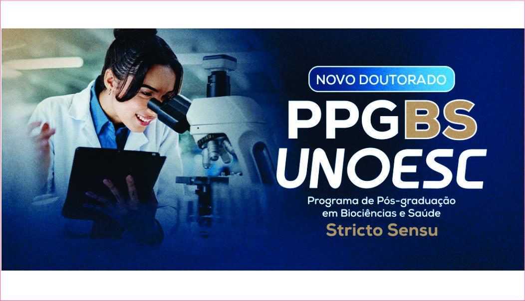 Unoesc abre inscrições para o Doutorado em Biociências e Saúde