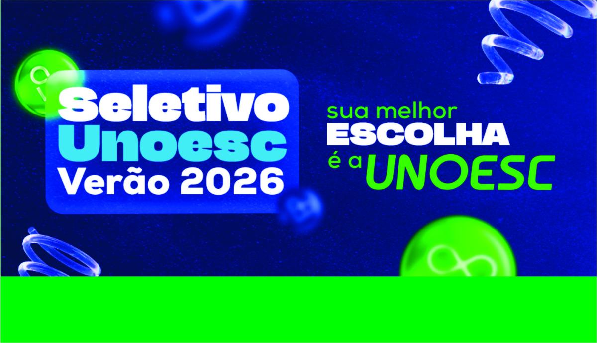 Seletivo Unoesc está com inscrições abertas
