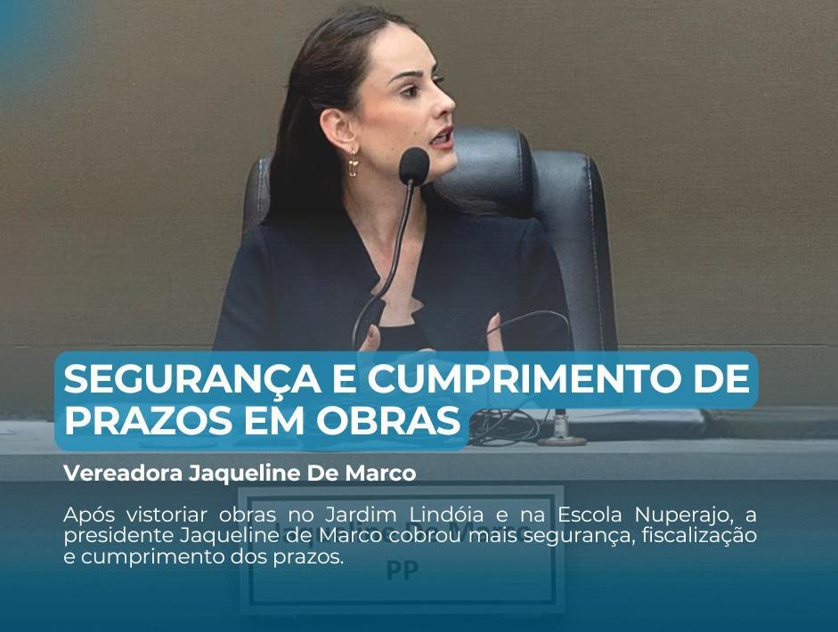 Presidente Jaque cobra segurança e cumprimento de prazos em obras