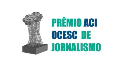 6º Prêmio ACI Ocesc de Jornalismo divulga jurados das sete categorias